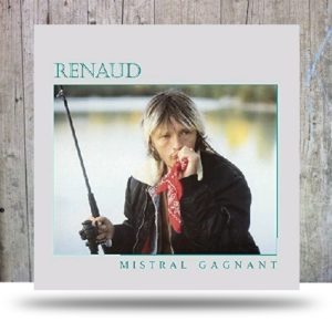 Renaud - Mistral gagnant
